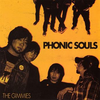 The Gimmies - Phonic Souls