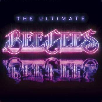 Bee Gees - The Ultimate Bee Gees
