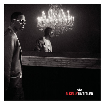 R. Kelly - Untitled (Explicit)