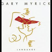 Gary Myrick - Language