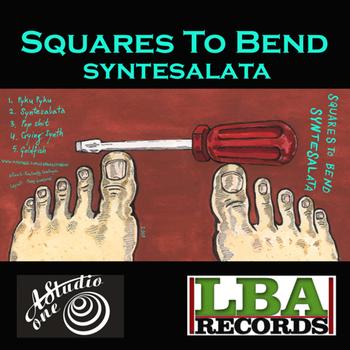 Squares To Bend - Syntesalata