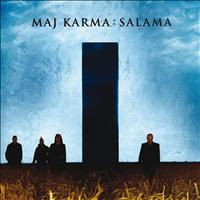 Maj Karma - Salama