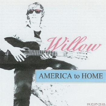 Willow - America To Home