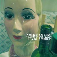 Val Emmich - American Girl-Single