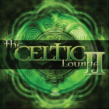 Various Artists - The Celtic Lounge II
