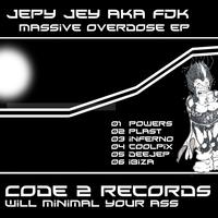 Jepy Jey aka FDK - Massive Overdose Ep