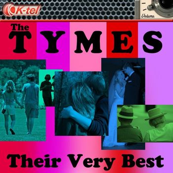 The Tymes - The Tymes - Their Very Best