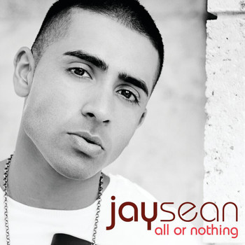 Jay Sean - All Or Nothing