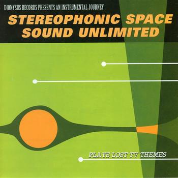 Stereophonic Space Sound Unlimited - Stereophonic Space Sound Unlimited Plays Lost TV Themes