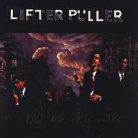 Lifter Puller - Half Dead and Dynamite (Deluxe Reissue)