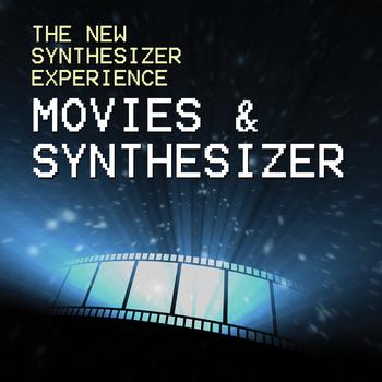 The New Synthesizer Experience - Movies & Synthesizer