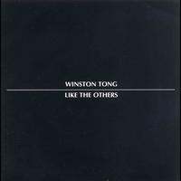 Winston Tong - Like the Others