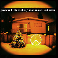Paul Hyde - Peace Sign