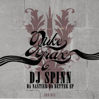 DJ Spinn - Da Nastier da Better