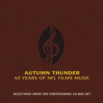 Various Artists - Selections from Autumn Thunder: 40 Years of NFL Films Music