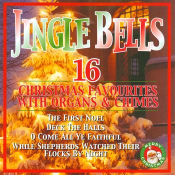 Richard Horse - Jingle Bells - 16 Chirstmas Favourites With Organs & Chimes