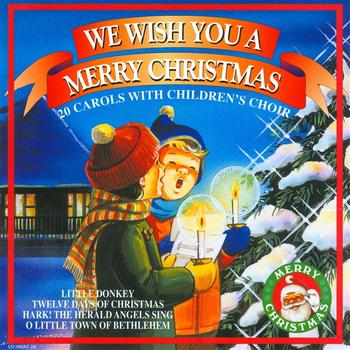 Children's Choir - We Wish You A Merry Christmas