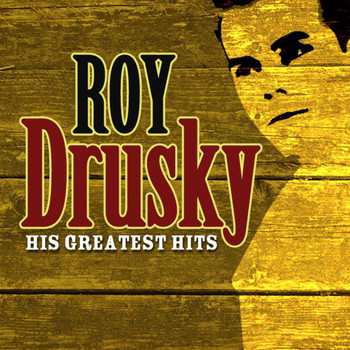 Roy Drusky - His Greatest Hits