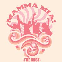 The Cast - Mamma Mia