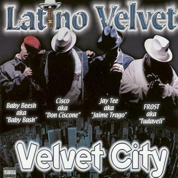 Latino Velvet - Velvet City