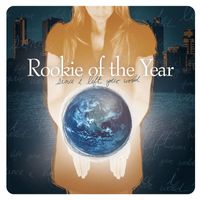 Rookie Of The Year - Since I Left Your World