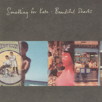 Something For Kate - Beautiful Sharks