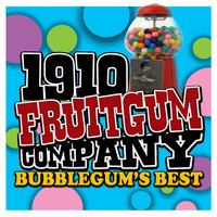 1910 Fruitgum Company - Bubblegum's Best