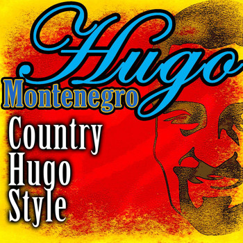 Hugo Montenegro - Country Hugo Style