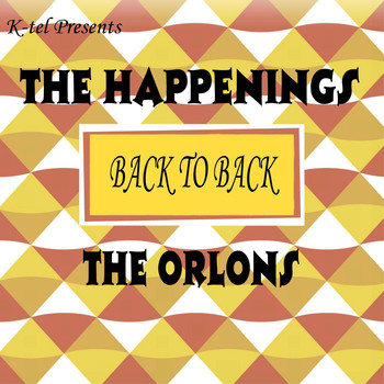The Happenings & The Orlons - Back to Back - The Happenings & The Orlons