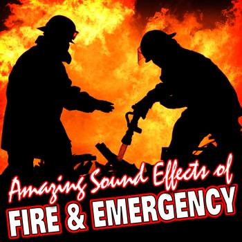 Sound FX - Amazing Sound Effects of Fire & Emergency