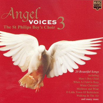 The St Philips Boy's Choir - Angel Voices 3