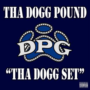 Tha Dogg Pound - Tha Dogg Set
