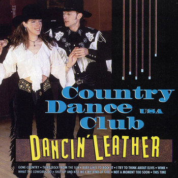 Country Dance Kings - Dancin' Leather