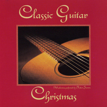Robert Stanton - Classic Guitar Christmas