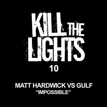 Matt Hardwick Vs. Gulf - Impossible