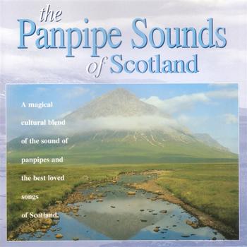 Celtic Spirit - Panpipe Sounds Of Scotland