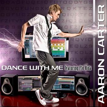 Aaron Carter - Dance With Me Feat. Flo Rida