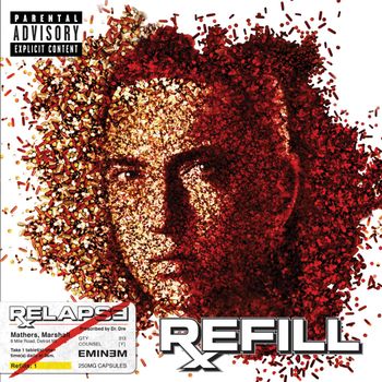 Eminem - Relapse: Refill (Explicit)