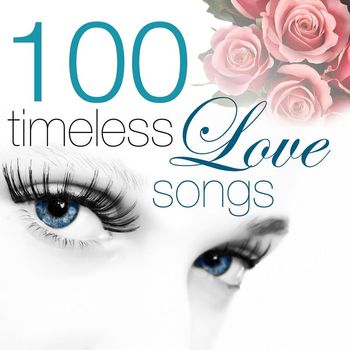 Various Artists - 100 Timeless Love Songs