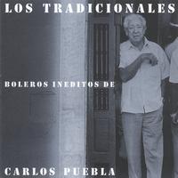 Los Tradicionales - Boleros Inéditos De Carlos Puebla