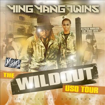 Ying Yang Twins - The Wildout USO Tour (Explicit)