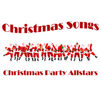 Christmas Party Allstars - Christmas Songs