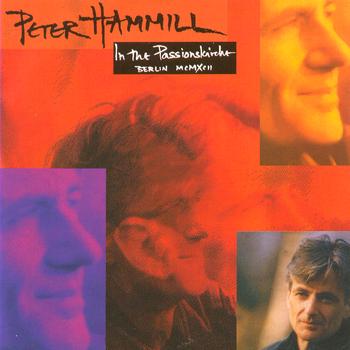 Peter Hammill - In The Passionkirche Berlin 1992