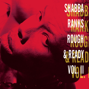 Shabba Ranks - Rough & Ready - Volume Ii