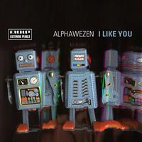 Alphawezen - I Like You