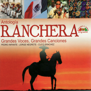 Various Artists - Antología Ranchera - Grandes Voces, Grandes Canciones