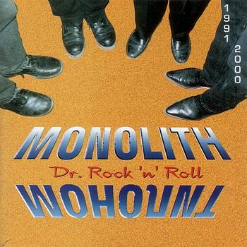 Monolith - Dr. Rock`n`Roll