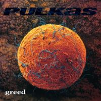 Pulkas - Greed