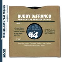 The Oscar Peterson Quartet & Buddy DeFranco - Buddy Defranco and the Oscar Peterson Quartet