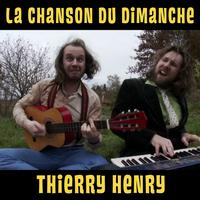 La Chanson Du Dimanche - Thierry Henry/La chanson du dimanche de l'Avent n°3